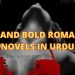 Hot and Bold Romantic Novels in Urdu